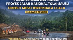 Progres Lampaui Target, Proyek Jalan Nasional Tolai–Sausu Dikebut Meski Terkendala Cuaca